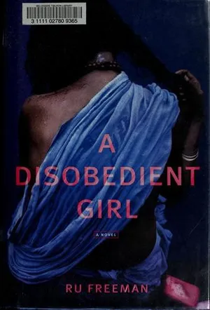 cover of the book: A Disobedient Girl: A Novel