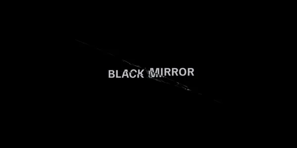 The title card for Black Mirror with greyish text set against a blackish background. The text has splintered into 3 pieces. There is glass-like forked crack that runs through the text.