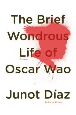 cover of the book: The Brief Wondrous Life of Oscar Wao