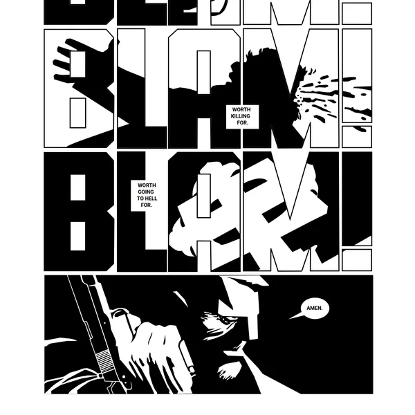 A page from the graphic novel Sin City. It includes 3 strips showing a man being shot with the text 'worth killing for', a grave with the text 'worth going to hell for', and the central character holding a gun saying 'amen'.
