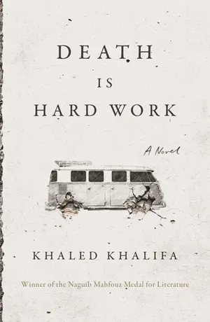 cover of the book: Death Is Hard Work: A Novel