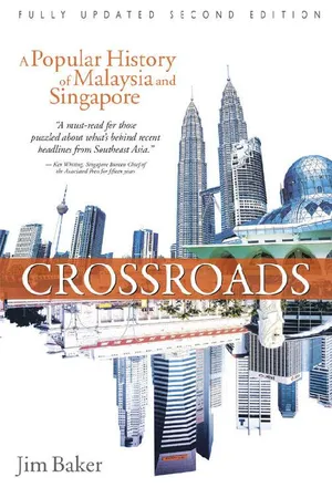 cover of the book: Crossroads: A Popular History of Malaysia and Singapore