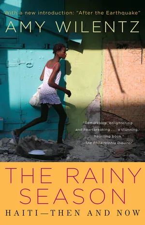 cover of the book: Rainy Season: Haiti-Then and Now