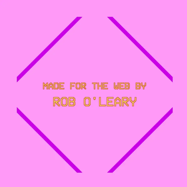 A purple diamond contains semi-revealed text. The text appears to say 'For the web rob oleary'. The text is yellow and has a 80s computer appearance.
